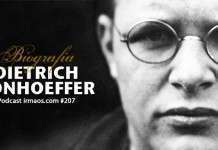 207: Biografia: Dietrich Bonhoeffer