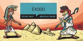 BTCast 047: Êxodo