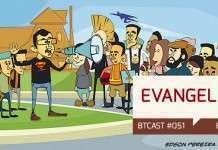 BTCast 051: Evangelismo