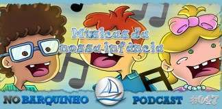 NB047: Músicas da nossa infância