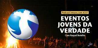 237: Eventos Jovens da Verdade