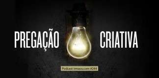 244: Pregação Criativa