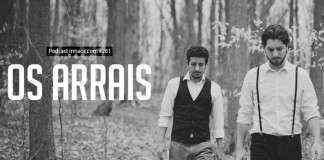 261: Os Arrais