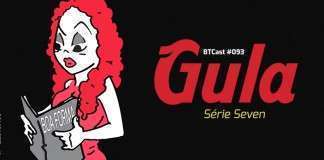 BTCast 093: Gula