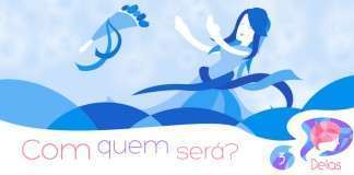 Delas 03: Com quem será?