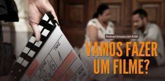 268: Vamos fazer um filme?