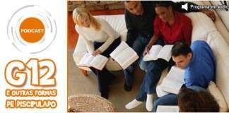 33: G12 e outras formas de discipulado