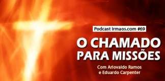 69: O Chamado para Missões