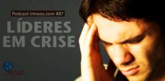 87: Líderes em Crise