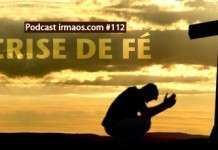 112: Crise de Fé