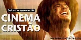 146: Cinema Cristão