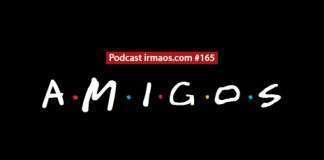 165: Amigos