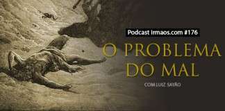 176: O Problema do Mal