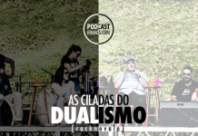 286: As ciladas do dualismo