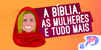 Delas 14: A Bíblia, as mulheres e tudo mais