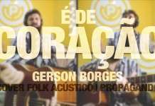 Cover: É de Coração – Gerson Borges