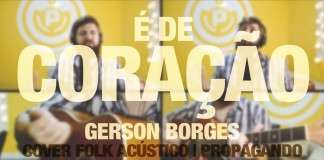 Cover: É de Coração – Gerson Borges