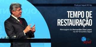 Sepal014p: Hernandes dias Lopes – Tempo de restauração