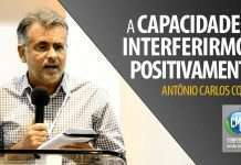 MI243: Antonio Carlos Costa – A capacidade de interferirmos positivamente na vida do próximo