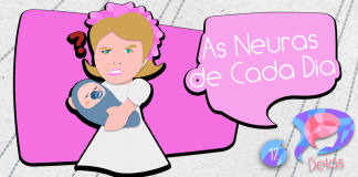 Delas 17: As neuras de cada dia