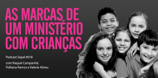 Sepal018: As marcas de um ministério com crianças