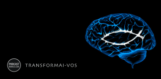 309: Transformai-vos!