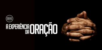 314: A experiência da oração