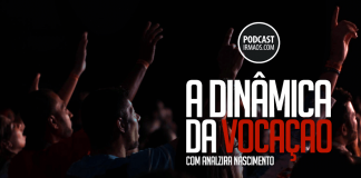 318: A dinâmica da vocação