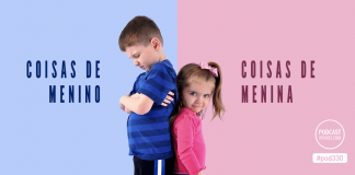 330: Coisas de menino, coisas de menina