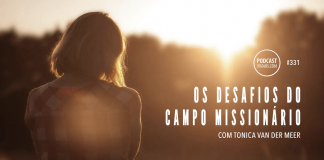 331: Os desafios do campo missionário