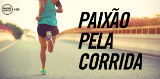 339: Paixão pela corrida