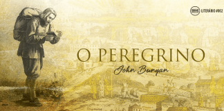 Literário 002: O Peregrino – John Bunyan