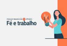 515: Fé e Trabalho – Jetlag 038