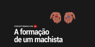554: A formação de um machista