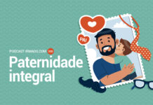 558: Paternidade integral