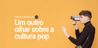 578: Um outro olhar sobre a cultura pop