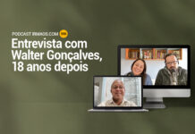 590: Entrevista com Walter Gonçalves, 18 anos depois