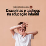 Disciplinas e Castigos