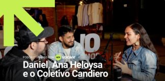 609: Daniel, Ana Heloysa e o Coletivo Candiero