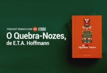 629: O Quebra-Nozes – E.T.A. Hoffmann – Literário 073