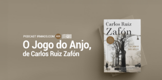 633: O Jogo do Anjo – Carlos Ruiz Zafón – Literário 074