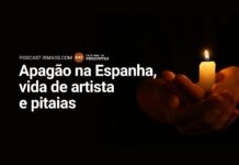 642: Apagão na Espanha, vida de artista e pitaias