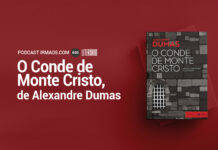 650: O Conde de Monte Cristo – Alexandre Dumas – Literário 079