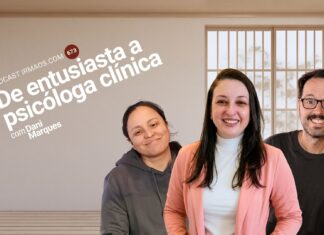 673: De entusiasta a psicóloga clínica – com Dani Marques